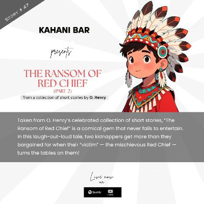 The Ransom of Red Chief - Part 2