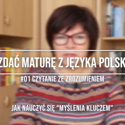 #01 Jak zdać maturę z języka polskiego - tutorial. Czytanie ze zrozumieniem. #01 Jak zdać maturę z języka polskiego - tutorial. Czytanie ze zrozumieniem.