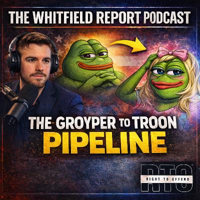 TWR Wednesday | The Groyper To Troon Pipeline