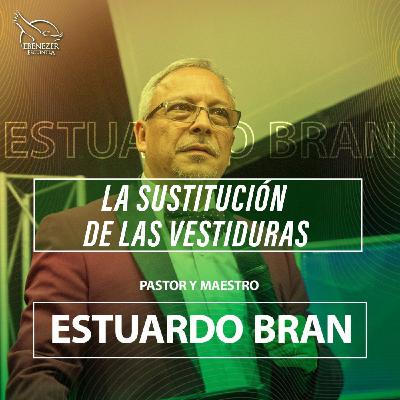 La Sustitución de las Vestiduras
