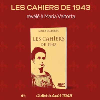 Les Cahiers de 1943 - Partie 2 | selon l’évangile révélé à Maria Valtorta Les Cahiers de 1943 - Partie 2 | selon l’évangile révélé à Maria Valtorta