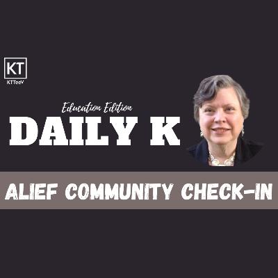 Alief Community Check-In | Daily K Podcast | Education Edition