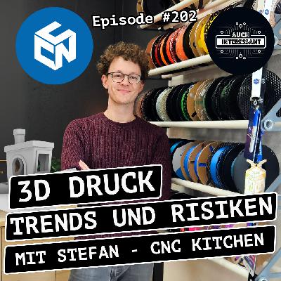 #202 3D Druck Trends und Risiken 2026 - mit CNC Kitchen #202 3D Druck Trends und Risiken 2026 - mit CNC Kitchen