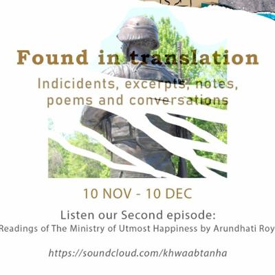 Found in Translation EP#2 - द मिनिस्ट्री ऑफ अटमोस्ट हैप्पीनेस | M. K. RAINA