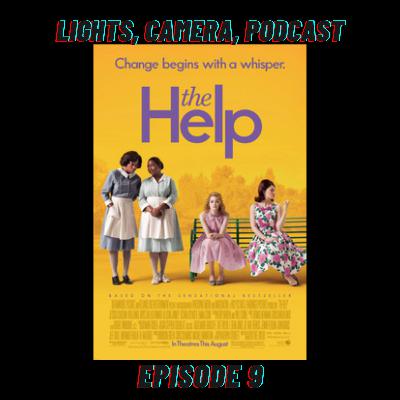 Episode 9 - The Help