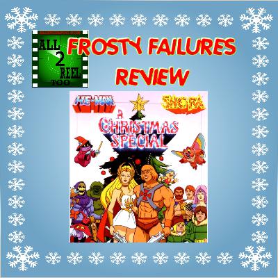 He-Man and She-Ra: A Christmas Special (1985)  - FROSTY FAILURES REVIEW He-Man and She-Ra: A Christmas Special (1985)  - FROSTY FAILURES REVIEW