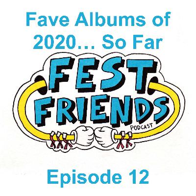 Fave Albums of 2020...So Far