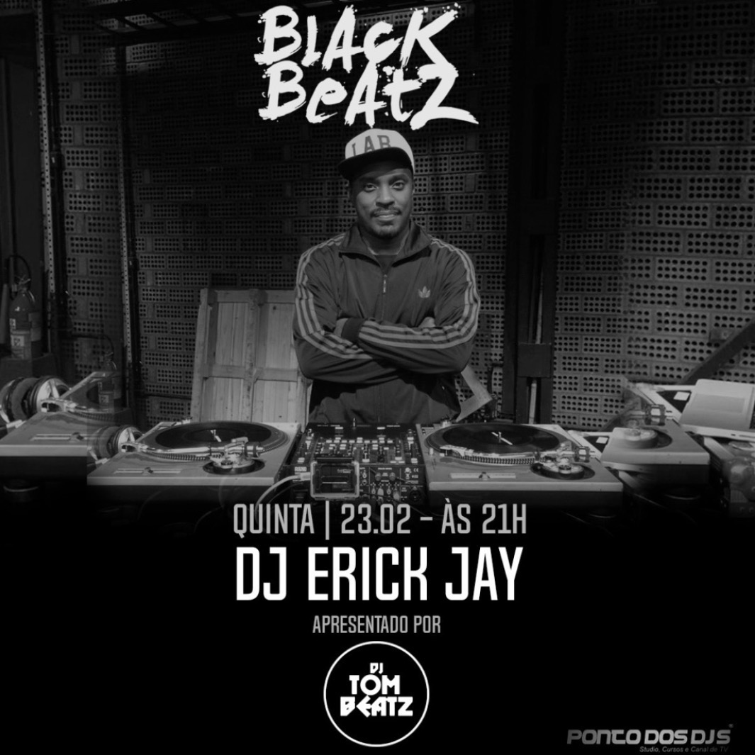 EP05  - Convidado "DJ Erick Jay"