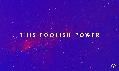 This Foolish Power - Connor Shram (Jan 26, 2020) This Foolish Power - Connor Shram (Jan 26, 2020)