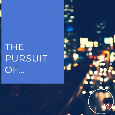 The Pursuit Of... Truth (Chris)