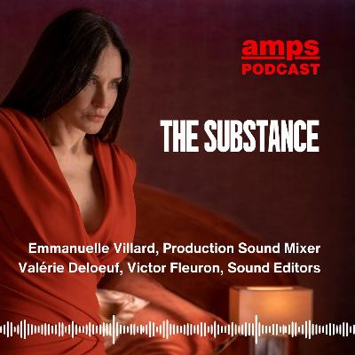 Ep41- Awards Special - The Substance - Emmanuelle Villard, Valerie Deloof and Victor Fleurant