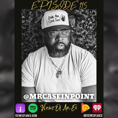 Episode 115 Featuring @MRCASEINPOINT Episode 115 Featuring @MRCASEINPOINT