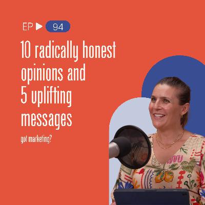 10 radically honest opinions and five uplifting messages every small business owner needs to hear