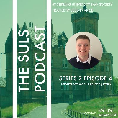 Semester Preview - Our Upcoming Events! | S2 EP4 | The SULS Podcast