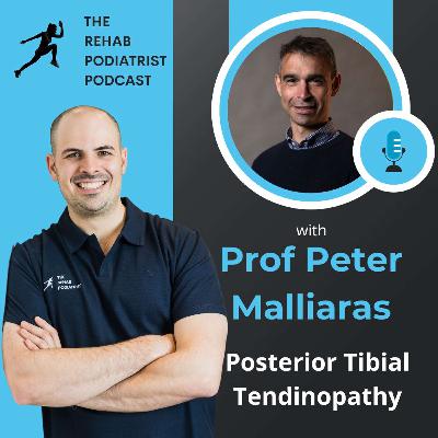 Posterior Tibial Tendinopathy with Prof Peter Malliaras Posterior Tibial Tendinopathy with Prof Peter Malliaras
