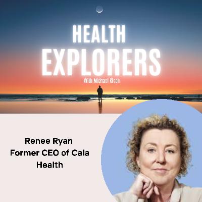 Renee Ryan - Former CEO of Cala Health Renee Ryan - Former CEO of Cala Health