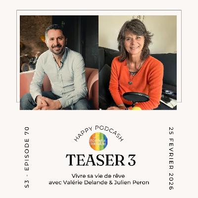 Vivre sa vie de rêve avec Julien Péron (Teaser #3/3)