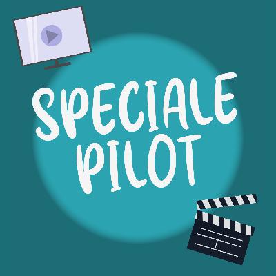 SPECIALE: la ricetta del pilot perfetto