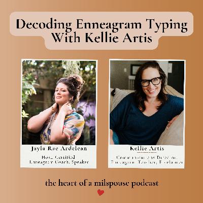 Decoding Enneagram Typing With Kellie Artis