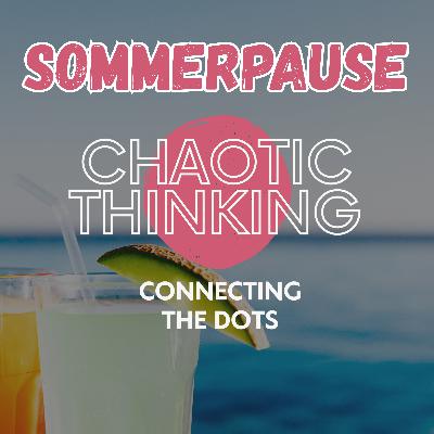 16 – Sommer-Pausen-Lückenfüller: Ein Update aus dem Urlaub