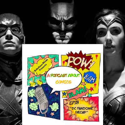 A Podcast About Comics (A.P.A.C) Ep.18 "DC Fandome Recap" A Podcast About Comics (A.P.A.C) Ep.18 "DC Fandome Recap"