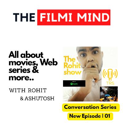 Conversation series : Movies, Web series etc. Conversation series : Movies, Web series etc.