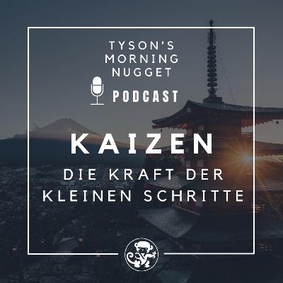 Kaizen: Die Kraft der kleinen Schritte - Folge 09