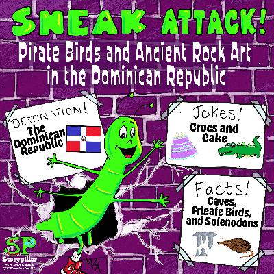 November’s Sneak Attack!!! Pirate Birds and Ancient Rock Art in the Dominican Republic November’s Sneak Attack!!! Pirate Birds and Ancient Rock Art in the Dominican Republic