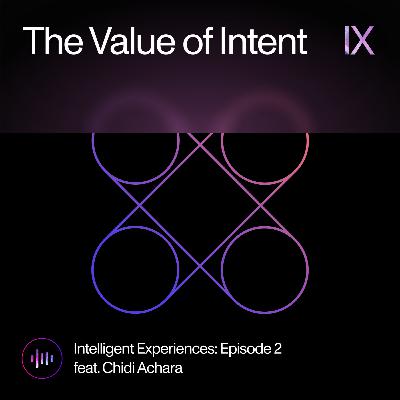 The Value of Intent - Chidi Achara