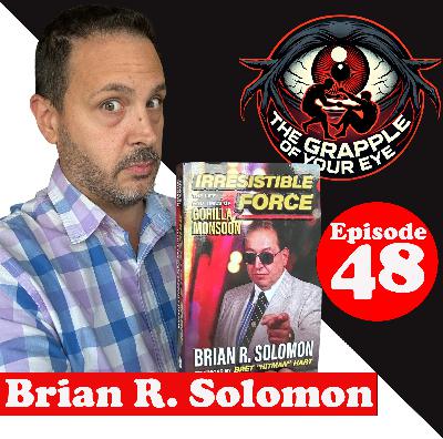 Ep. 48: Brian R. Solomon