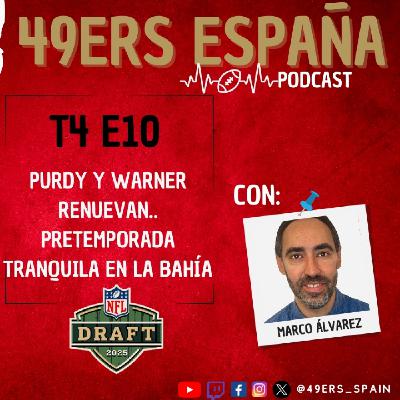 49ers España Podcast. T4 E09. Purdy y Warner renuevan CON MARCO ÁLVAREZ