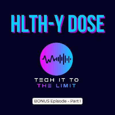 HLTH-Y Dose Part 1
