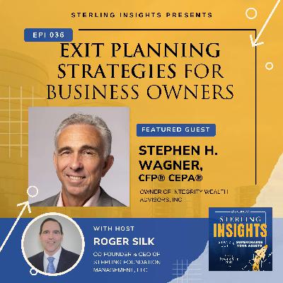 Episode 36: Exit Planning Strategies for Business Owners