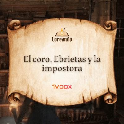 Bloodborne 7: El coro, Ebrietas y la impostora Bloodborne 7: El coro, Ebrietas y la impostora