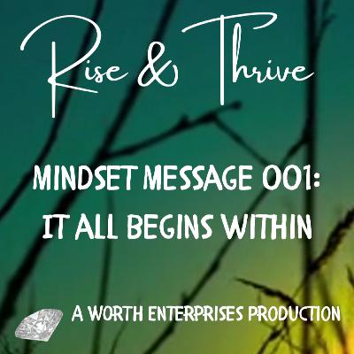 MM001: It All Begins Within