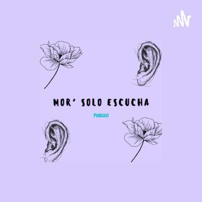 Mor’ solo escucha💘 (Trailer)