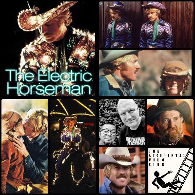 Episode 221: The Electric Horseman "I'm Nobody's Story But My Own"