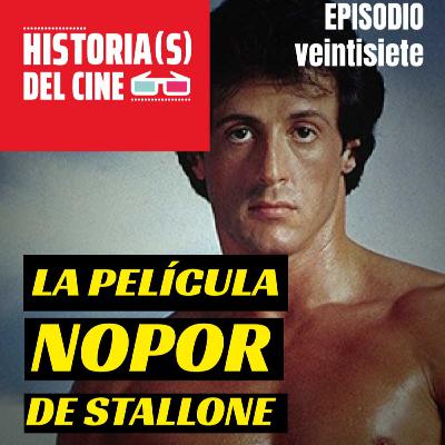 E27: Sylvester Stallone: Así es como se GANA 🔥💪🏻