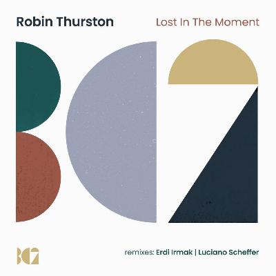 Robin Thurston - Lost In The Moment(Luciano Scheffer Mix) * Played by Hernan Cattaneo