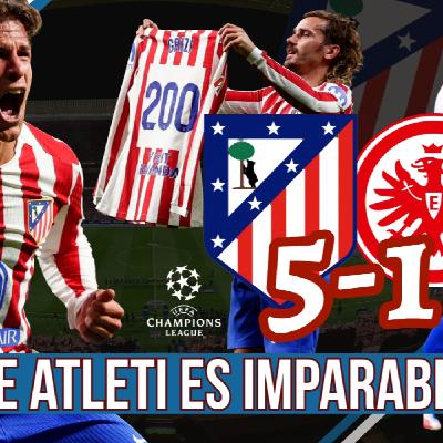 ATLÉTICO PLAY 8 x 14: UN ATLETI IMPARABLE l NOCHE DE CONFIRMACIONES l ATLETI 5-1 EINTRACHT
