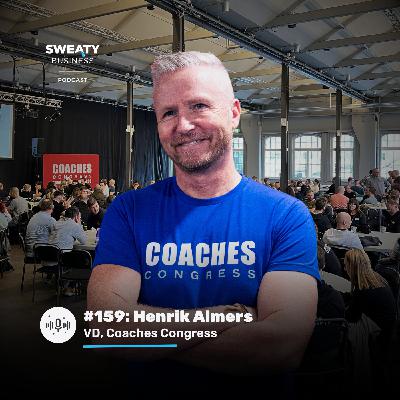 #159: Henrik Almers, vd Coaches Congress