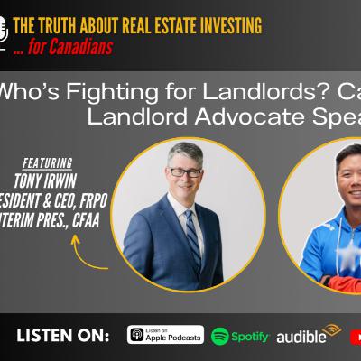 Who’s Fighting for Landlords? Canada’s Biggest Landlord Advocate Speaks Out