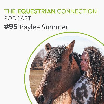 #95 How to Make Money Online as an Equestrian Professional with Baylee Summer