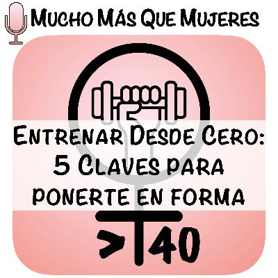 12. Entrenar desde cero - 5 Claves para ponerse en forma