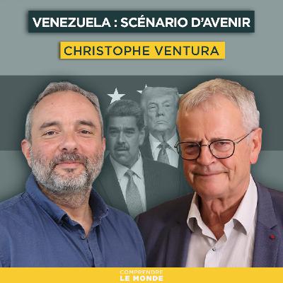 Venezuela : scénario d’avenir. Avec Christophe Ventura | Entretiens géopo Venezuela : scénario d’avenir. Avec Christophe Ventura | Entretiens géopo