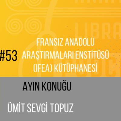 Fransız Anadolu Araştırmaları Enstitüsü (IFEA) Kütüphanesi Fransız Anadolu Araştırmaları Enstitüsü (IFEA) Kütüphanesi
