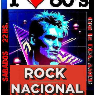 yo amo a los 80s - ROCK NACIONAL 2021 - 14-08-2021 - parte 2