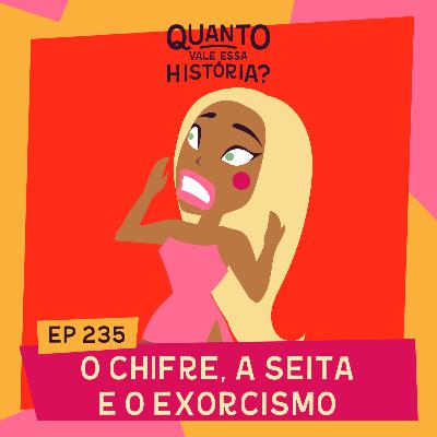 O CHIFRE, A SEITA E O EXORCISMO