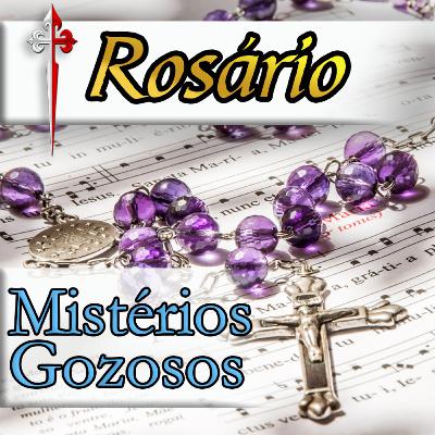 Mistérios Gozosos do Santo Rosário