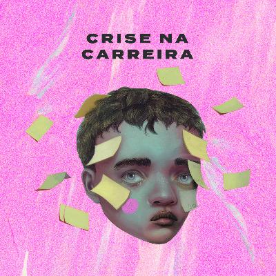 Crise na Carreira? com Daniella Camara - Controle Y Crise na Carreira? com Daniella Camara - Controle Y